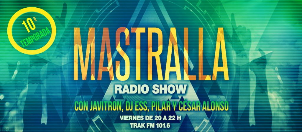 10 años de MASTRALLA