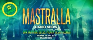 10 años de MASTRALLA