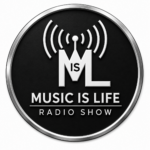 MUSIC IS LIFE RADIO SHOW
